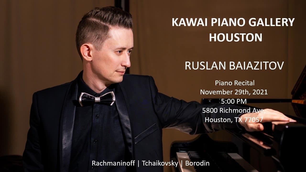 Kawai Piano Gallery presents Pianist Ruslan Baiazitov DMA piano